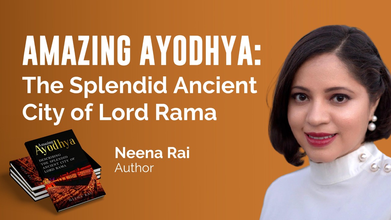 Indica Books Q&A with Neena Rai, author of 'Amazing Ayodhya: The Splendid City of Lord Rama