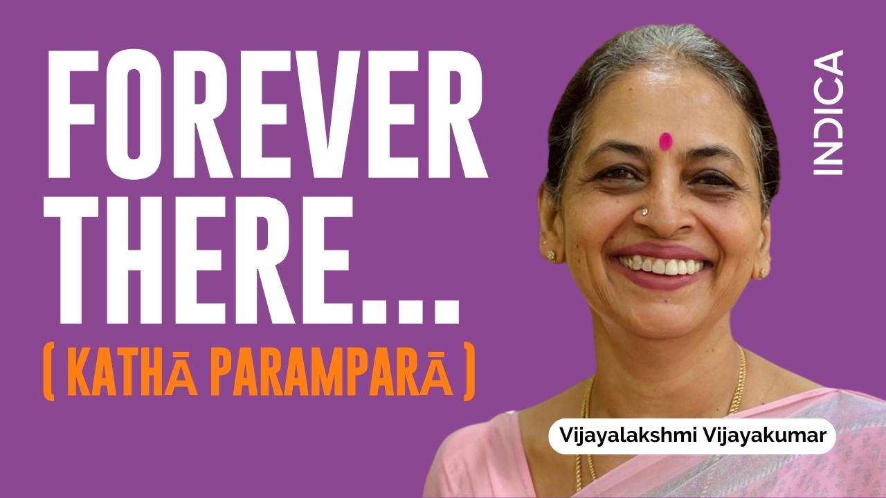 Indica Books Live With Vijayalakshmi Vijayakumar, Author Of Forever There... : (Kathā Paramparā)